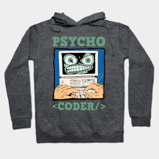 Psycho Coder Hoodie